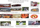Asian Family Road Trip Starterpack Fist size rice cooker 3 row suv or van used specifically for road trips only Grandma infamous sun visor hat egg rice and soy sauce combo for road trip meal KIRKLAND SEASONED ROTISSERIE CHICKEN Bringing boiled eggs in ziploc bag, spam, and rotisserie chicken from Costco alamy Making sure to take a good family photo for Facebook Grandpa always in a tracksuit and making this fist and smile Not happening unless you're returning back home Grandma and mom in their outfits