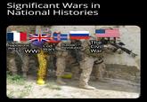 Significant Wars in National Histories 紅米糕 The Napoleonic Wars Cod Russian WWI Wars Revolution Civil War ingflip.com.