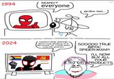 1994 RESPECT everyone spidow man... 煦 hb 2024 EVERYTHING WRONG WITH THE WORLD IT'S BECAUSE OF YOUR SKIN COLOR WHITEY SOOOOO TRUE BIPOC SPIDER-MXN!!!! I'LL NOW BUY ALL YOUR PRODUCTS