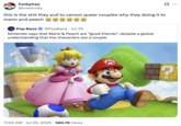 A "quote-tweet":https://knowyourmeme.com/memes/quote-retweets-qrts of a post about "Mario":https://knowyourmeme.com/memes/subcultures/super-mario and "Princess Peach":https://knowyourmeme.com/search?context=&sort=&q=Princess+Peach only being "good friends."