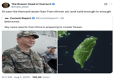 The Brazen Head of Everso II @hope_pead .. Xi saw the Harvard asian San Fran dinner pic and said enough is enough Current Report Current Report @Currentreport1 · 6h BREAKING: Sky news reports that China is preparing to invade Taiwan. • 5:11 AM Aug 1, 2025 106.3K Views TAIWAN STRAIT HINA SEA Taipei TAIWAN 50 km 50 mi