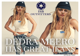 ISB OUTFITTERS DEDRA MEERO HAS GREAT JEANS @FRESH.PINCE