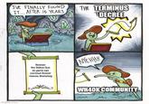 I'VE FINALLY FOUND IT... AFTER 15 YEARS THE TERMINUS DECREE Robotatertot comics imgflip.com Restore the Status Quo so game can continue forever -Games Workshop NYEHHH W WH40K COMMUNITY