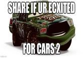 imgflip.com SHARE IF UR.ECKITED 86 NICKS RSN FOR CARS 2