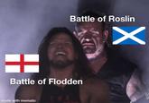 Battle of Roslin X Battle of Flodden made with mematic TH