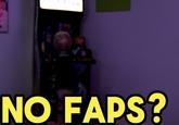 A "photoshopped":https://knowyourmeme.com/memes/sites/photoshop and "AI-generated image":https://knowyourmeme.com/memes/cultures/ai-art of "Twitch":https://knowyourmeme.com/memes/sites/twitch streamer LosPollosTV and his dad with text reading, "No Faps?"