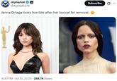 A tweet reading, "Jenna Ortega looks horrible after her buccal fat removal. 😞" The tweet shares images of Jenna Ortega.