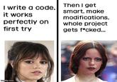 A meme about coding. The meme uses before and after photos of Jenna Ortega.