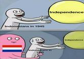 Indonesians in 1945 made with mematic Independence Indonesians in 1945 Independence