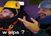 w alps ?