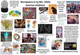 "if I chew on it enough, I can free them!" these plastic crystal ball things that would Microplastics in my 90s - 2000s eventually explode glitter all over the place pollu American childhood PAL deep clean invigorating foaming scrub Neutrogen Cleag moming burst "can I fit this entire plastic bracelet in my mouth?" Microbeads! Lexapro 10 mg Publication Article | September 3, 2024 | Psychiatric Times | Vol 41, Issue 911 The Plastics Crisis: A Neuropsychiatric Problem Hidden in Plain Sight Sep 3, 2024 By Elizabeth Ryznar, MD, MSc Elizabeth Haase, MD What is happening to me? Death Cab for Cutie Transatlanticism persistant depression and anxiety throughout life getting diagnosed with complex post traumatic stress disorder 9/11 MD-UP TOW TA TARZAN At least I don't have lead poisoning like my insane boomer parents The impact of childhood lead exposure on adult personality: Evidence from the United States, Europe, and a large-scale natural experiment Ted Schwaba.b.1, Wiebke Bleidorn, Christopher J Hopwood, Jochen E Gebauer de, P.Jason Rentfrow Jeff Potter, Samuel D Gosling hi Author information Article notes Copyright and License information PMCID: PMC8307752 PMID: 34253605 UNTAMED GLENNON DOYLE LOVE WARRIOR turning 30, getting Untamed, getting engaged & registering for one thousand cast iron pots & wooden cutting boards in an effort to reduce plastic use, only to go on Reddit and find out that the magic eraser you've been using to clean your house is releasing trillions of microplastics r/technology u/esporx 1h scitechdaily.com "Magic" Cleaning Sponges Found to Release Trillions of Microplastic Fibers Nanotech/Materials Join sippy cup straws so chewed up that you couldn't drink out of them anymore Y2K Happy Meal comes with plastic toy wrapped in plastic. Oh boy, dessert! 928 103 It turns out, the magic was poison all along!