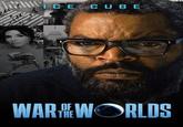 ICE CUBE WAR WORLDS