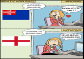 KNOW THE WORK RULES APPROPRIATE I unified the Italian Peninsula AWWW.YOU'RE SWEET. INAPPROPRIATE + I unified the British Isles HELLO, HUMAN RESOURCES?!