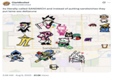 X user @ClarkBroiled tweeted, "its literally called SANDWICH and instead of putting sandwiches they put lame ass deltarune."