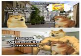 Hey doge you wanna have a golden gay time back at my place? Golden Gaytime 09 Domge wherems the icme crem? yeamh Jo-ou
