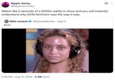 A "quote-tweet":https://knowyourmeme.com/memes/quote-retweets-qrts about the Buttaface Contest girl Stacy from the Howard Stern Show in the 2000s. The quote-tweet reads, "Watch like 5 seconds of a 2000s reality TV show and you will instantly understand why 2016 "feminism":https://knowyourmeme.com/memes/cultures/feminism was the way it was."