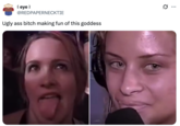 A "quote-tweet":https://knowyourmeme.com/memes/quote-retweets-qrts about the Buttaface Contest girl Stacy from the Howard Stern Show in the 2000s. The quote-tweet reads, "Ugly ass bitch making fun of this goddess."