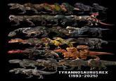 TYRANNOSAURUS REX (1993-2025)