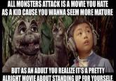 ALL MONSTERS ATTACK IS A MOVIE YOU HATE AS A KID CAUSE YOU WANNA SEEM MORE MATURE BUT AS AN ADULT YOU REALIZE IT'S A PRETTY ALRIGHT MOVIE ABOUT STANDING UP FOR YOURSELF.