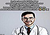 in the hospital RN after crashing my car and this doctor is trying to tell me i have internal bleeding LMAO retard thats where the blood is spposed to box gflip.com