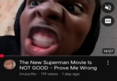 The New Superman Movie Is NOT GOOD - Prove Me Wrong ImJucifer ⚫ 119 views • 1 day ago 14:07 CC 愁