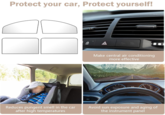 Protect your car, Protect yourself! Reduces pungent smell in the car after high temperatures Ĥ A Make central air conditioning more effective 20 Avoid sun exposure and aging of the instrument panel
