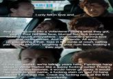 11 I only fell in love and... And pumped one into a Volantene? That's what they got, yeah? Your hot little face, blurred fist, d--- burping f------ spunk everywhere - your mother's gonna love that on tapestries. And her friends. All eyes on you, giving it that. Toss in the c---- at court, calling you 'Spurty McGoo', laughing at your c-- face, making it their sigils... it's not just weeks, we're talking years here. Paintings hang about in White Harbor like a gypsy f------ curse! There's no cure for the histories, it would never go away. It would be glued to your name, a f------ stain on you! I'd hang myself if that was me. Crack my f------ neck at the first opportunity.
