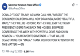X user @GovPressOffice posted series of tweets mimicking Donald Trump's all-caps style of posting, including this tweet that reads, "DONALD 'TACO' TRUMP,  AS MANY CALL HIM, 'MISSED' THE DEADLINE!!! CALIFORNIA WILL NOW DRAW NEW, MORE 'BEAUTIFUL MAPS' [...] BIG PRESS CONFERENCE THIS WEEK WITH POWERFUL DEMS AND GAVIN NEWSOM — YOUR FAVORITE GOVERNOR — THAT WILL BE DEVASTATING FOR 'MAGA.'"