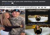 When both of you are starting a new career By eltater + 550 points 3h Bruh exact outfit and everything ●●000 AT&T ? 3:04 PM 26% girlsdoporn.com US ARMY Age: Video length: 37: Related Videos : Rating: 9.8 This girl was so f------ nervous to do her very first