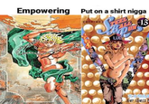 Empowering Put on a shirt n---- 13 JUMP COMICS