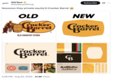A "meme":https://knowyourmeme.com/memes/memes and "tweet":https://knowyourmeme.com/memes/sites/twitter-x about the 2025 Cracker Barrel Logo Change.