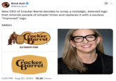 A "meme":https://knowyourmeme.com/memes/memes and "tweet":https://knowyourmeme.com/memes/sites/twitter-x about the 2025 Cracker Barrel Logo Change.