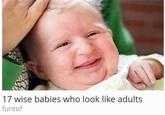 17 wise babies who look like adults funtof