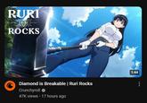 RURI ROCKS Diamond is Breakable | Ruri Rocks Crunchyroll 47K views • 17 hours ago 1:44