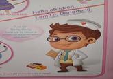 t al exercise Hello children, I am Dr. Dongdong "Let Dr. Dong Dong help us to have a physical examination regularly" e than 30 minutes in a row!