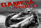 GAMERA VS. GODZILLA ムンネル JOTY-TV