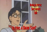 APOCALYPTIC SUCLASSES UA IS THIS A DARK SUN?