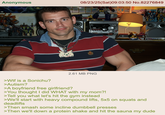 Anonymous 08/23/25(Sat)09:03:50 No.82276849 2.61 MB PNG >W-- is a Sonichu? >Autism? >A boyfriend free girlfriend? >You thought I did WHAT with my mom?! >Tell you what let's---- the gym instead >We'll start with heavy compound lifts, 5x5 on squats and deadlifts >Then smash some incline dumbbell presses >Then we'll down a protein shake and hit the sauna my dude