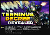 WIN THE TERMINUS DECREE REVEALED LT WHY DID THIS HAPPEN? - THE TERMINUS DECREE REVEALED | Warhammer 40,000 Lore/Discussion Luetin09 1.3K views • 8 minutes ago 1:12:41