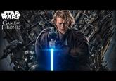 STAR WARS GAME OF THRONES