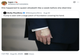 A "quote-tweet":https://knowyourmeme.com/memes/quote-retweets-qrts joking about "Donald Trump":https://knowyourmeme.com/memes/people/donald-trump and the makeup/bruising on his hand, which caused speculation about his impending death.