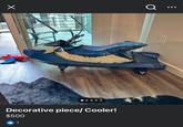 Х Decorative piece/ Cooler! $500 b1 Q