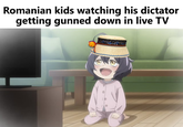 Romanian kids watching his dictator getting gunned down in live TV