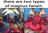 there are two types of magnus fanart. 6 us 23
