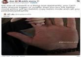 A tweet reading, "the size of consent is a thing now apparently. you can't date anyone bigger or smaller than you bcs the twitter moral police will go batshit crazy karen mode and call you pedobait/p--------."