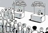 imgflip.com "MY GAME IS LIKE DND+IVIDEO GAME ITV SERIESI" MARKETING YOUR INDIE GAME BY ITS OWN MERITS