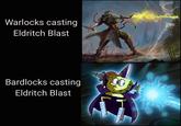 Warlocks casting Eldritch Blast Bardlocks casting Eldritch Blast XX X xxx