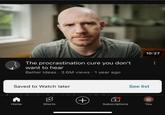 The procrastination cure you don't want to hear Better Ideas 3.6M views 1 year ago Saved to Watch later Home Shorts (+) 10:27 See list Subscriptions You