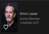 Anton Lesser Garrick Ollivander (1 episode, 2027)