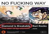 NO F------ WAY Crunchyoll Diamond is Breakable Ruri Rocks 233k views Zw ago #RunRocks ...more 7.78M